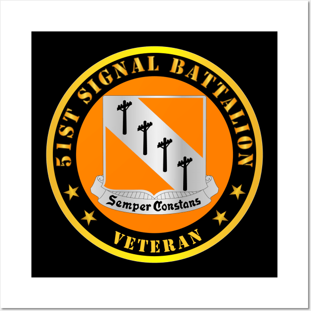 51st Signal Battalion - Veteran Wall Art by twix123844